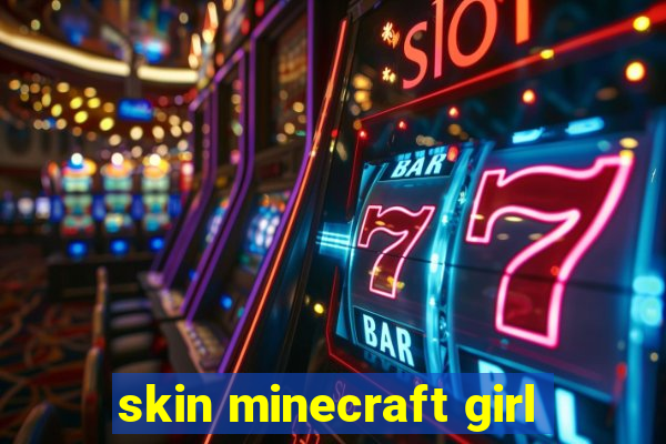 skin minecraft girl